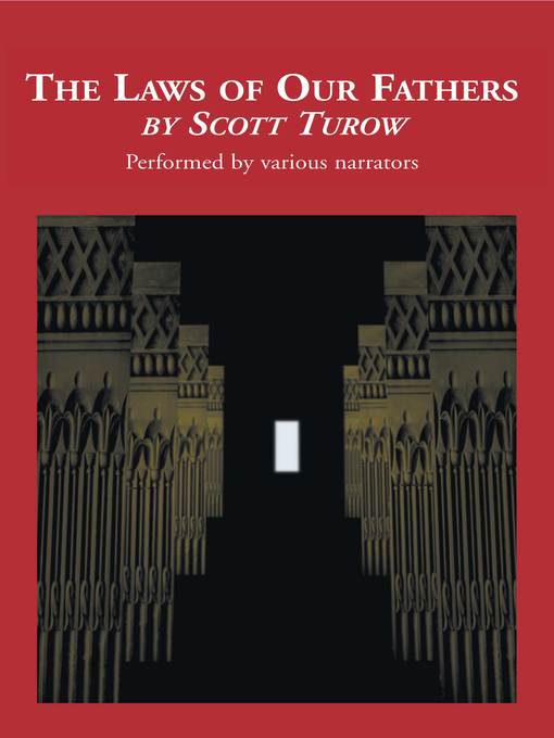 Title details for The Laws of Our Fathers by Scott Turow - Wait list